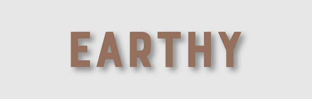 Earthy